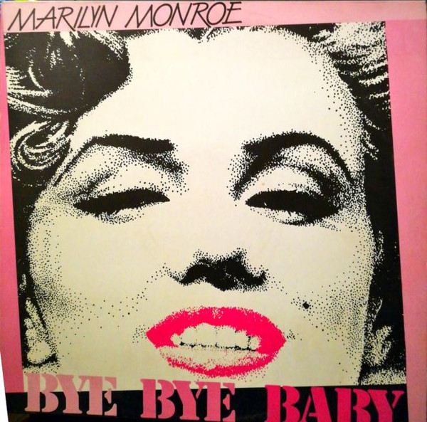 Marilyn Monroe - Bye Bye Baby | Oxford (OX/3306)