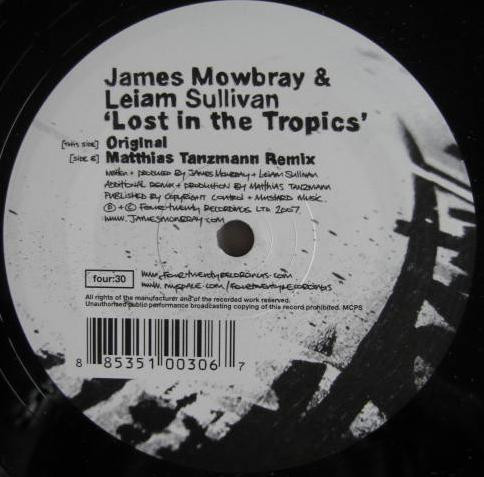 James Mowbray & Leiam Sullivan - Lost In The Tropics | Four:Twenty Recordings (four:30)