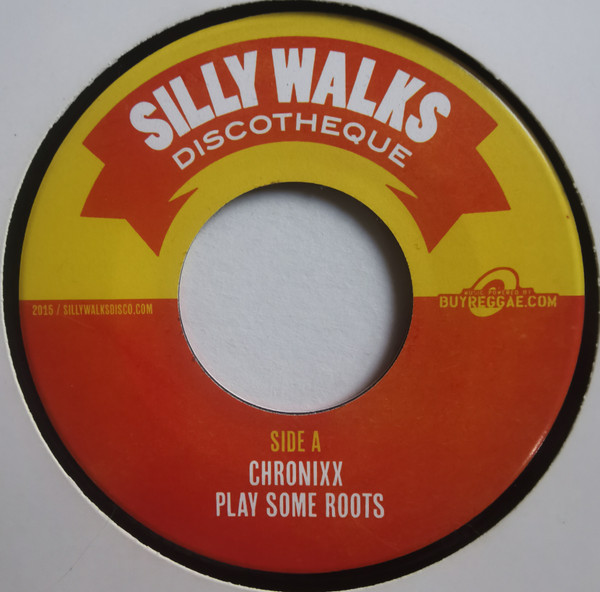 Chronixx / RC - Play Some Roots / Can't Bridge My Defense | Silly Walks Discotheque (SWD 021) - main