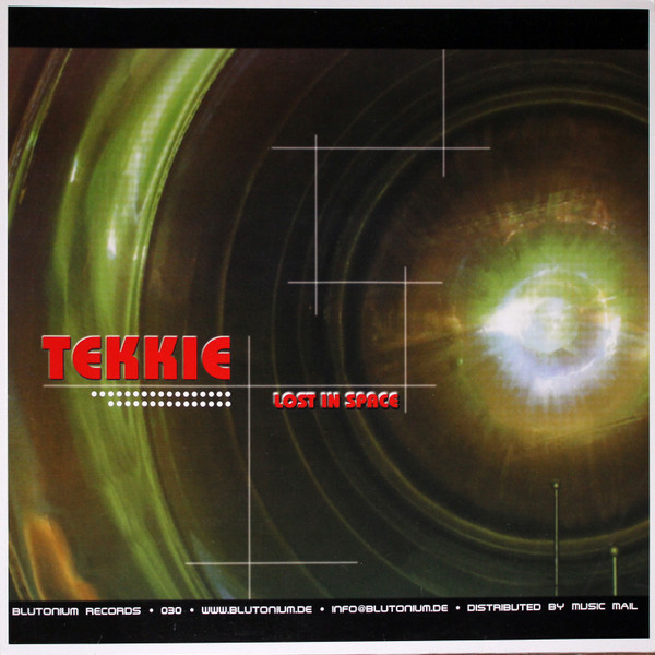 DJ Tekkie - Lost In Space | Blutonium Records (BLU - 030)