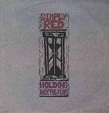 Simply Red - Holding Back The Years | Elektra (EKR 29T)