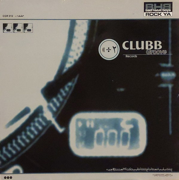 Bad Habit Boys - Rock Ya | Clubbgroove Records (CGR 012)