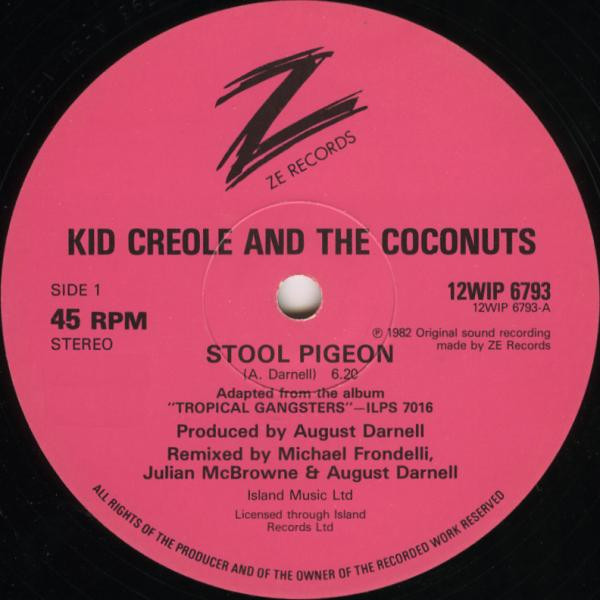 Kid Creole And The Coconuts - Stool Pigeon | ZE Records (12WIP 6793) - 3 Kid Creole And The Coconuts - Stool Pigeon | ZE Records (12WIP 6793) - 3