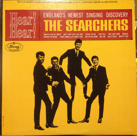 The Searchers - Hear! Hear! | Mercury (SR 60914) - main