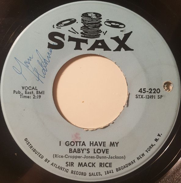 Sir Mack Rice - Love Sickness / I Gotta Have My Baby's Love | Stax (45-220) - 2