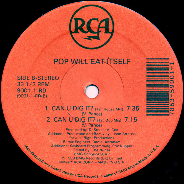 Pop Will Eat Itself - Can U Dig It? (The Justin Strauss Remix) | RCA (9001-1-RD) - 2