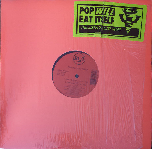Pop Will Eat Itself - Can U Dig It? (The Justin Strauss Remix) | RCA (9001-1-RD) - 4