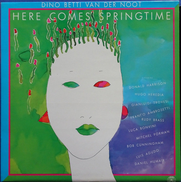 Dino Betti Van Der Noot - Here Comes Springtime | Soul Note (SN 1149)