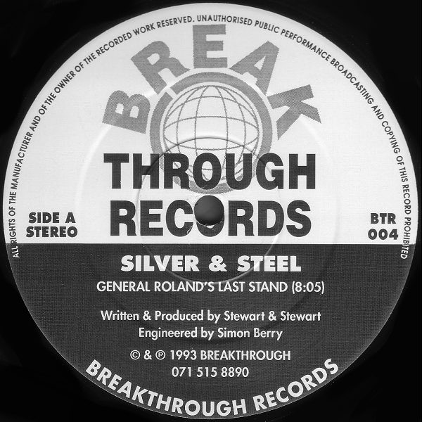Silver & Steel - General Roland's Last Stand / Summer Of Dub | Breakthrough Records (BTR 004)