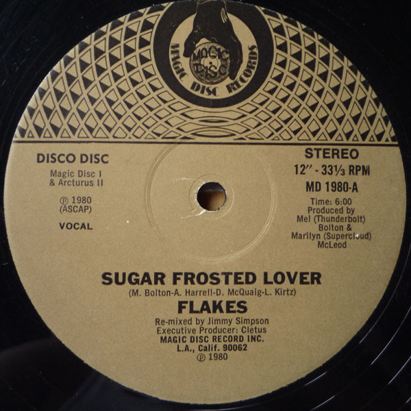 Flakes - Sugar Frosted Lover | Magic Disc Records (MD 1980) Flakes - Sugar Frosted Lover | Magic Disc Records (MD 1980)