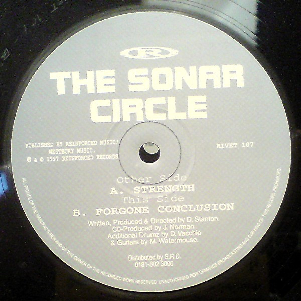 Sonar Circle - Strength / Forgone Conclusion | Reinforced Records (RIVET 107)