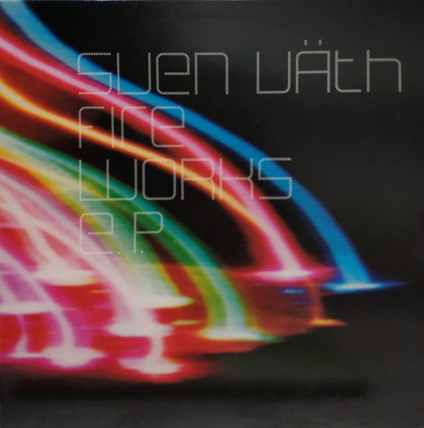 Sven Väth - Fire Works E.P. | Virgin (7243 5 47071 6 2) - main
