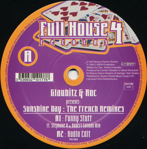 Glaubitz & Roc - Sunshine Day : The French Remixes | Full House (FH 004) - main Glaubitz & Roc - Sunshine Day : The French Remixes | Full House (FH 004) - main