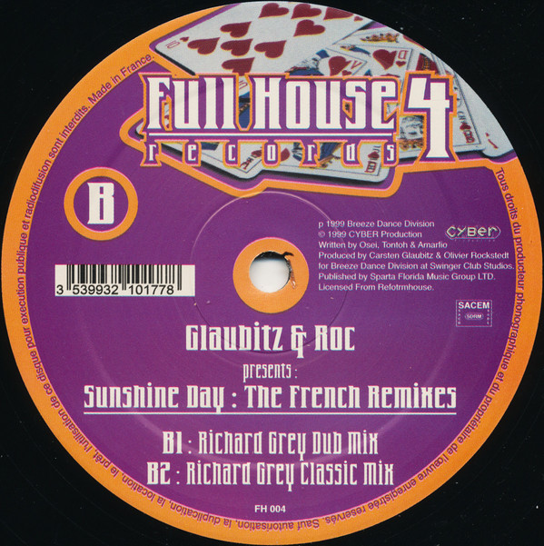 Glaubitz & Roc - Sunshine Day : The French Remixes | Full House (FH 004) - 2 Glaubitz & Roc - Sunshine Day : The French Remixes | Full House (FH 004) - 2