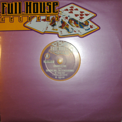 Glaubitz & Roc - Sunshine Day : The French Remixes | Full House (FH 004) - 3 Glaubitz & Roc - Sunshine Day : The French Remixes | Full House (FH 004) - 3