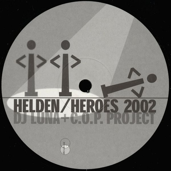 DJ Luna + C.O.P. Project - Helden / Heroes 2002 | Electric Kingdom (EK/DMD/02/007) - 2