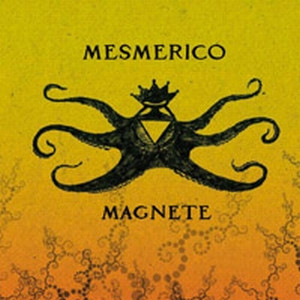 Mesmerico - Magnete | Octopus Records (OCT002)