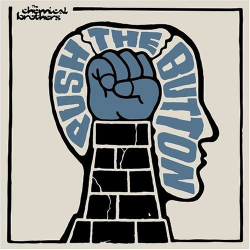 The Chemical Brothers - Push The Button | Freestyle Dust (XDUSTLP7) - main The Chemical Brothers - Push The Button | Freestyle Dust (XDUSTLP7) - main