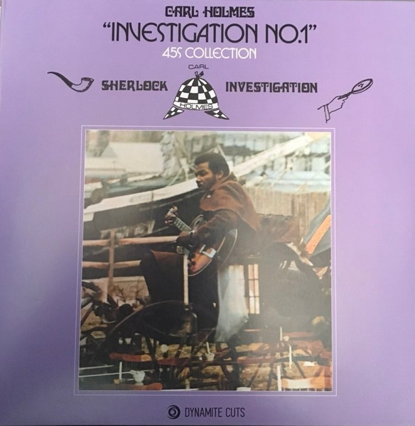 Carl Holmes - Investigation No.1 | Dynamite Cuts (DYNAM7118)