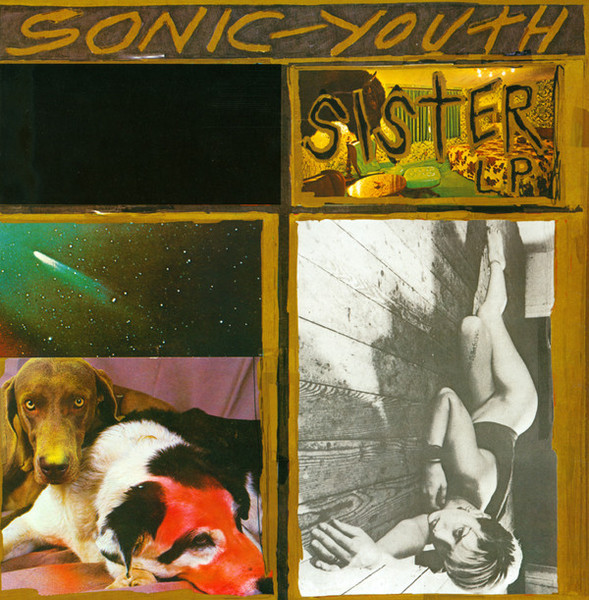 Sonic Youth - Sister | Goofin' Records (Goo 020) Sonic Youth - Sister | Goofin' Records (Goo 020)