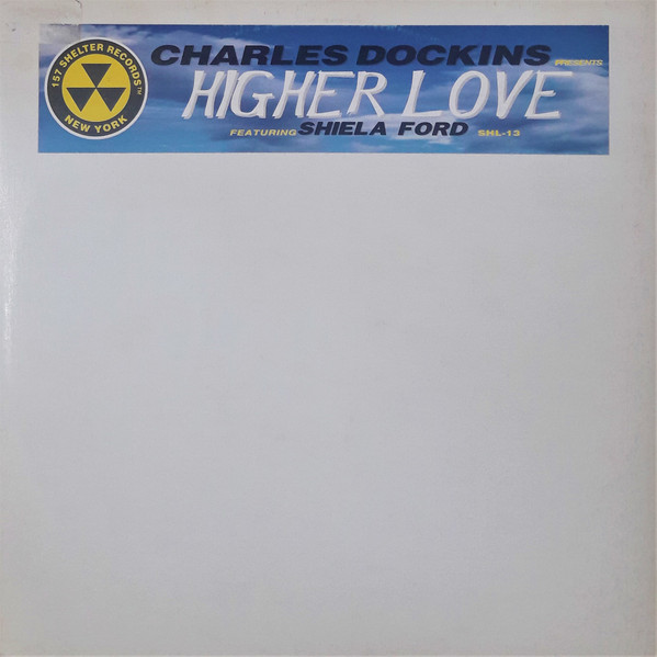Charles Dockins & Sheila Ford - Higher Love | 157 Shelter Records (SHL-1013) Charles Dockins & Sheila Ford - Higher Love | 157 Shelter Records (SHL-1013)