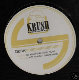 Zibba - Be Your Girl | Krush Records (KR001)