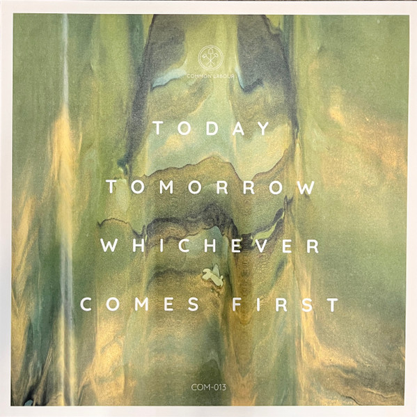 pothOles - Today Tomorrow Whichever Comes First | Common Labour (COM-013) - main