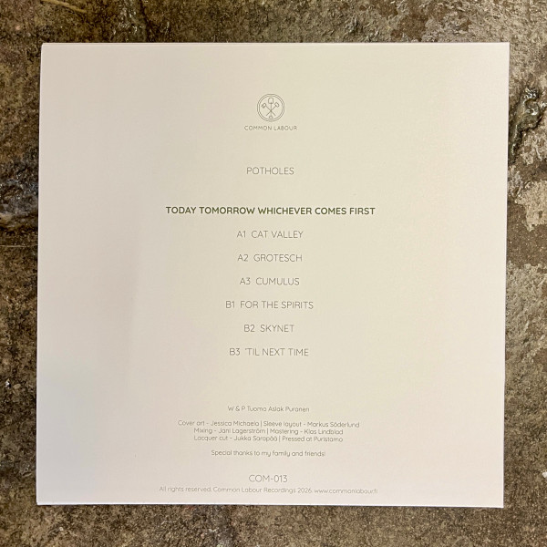pothOles - Today Tomorrow Whichever Comes First | Common Labour (COM-013) - 3