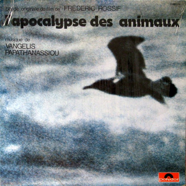 Vangelis Papathanassiou - L'Apocalypse Des Animaux | Polydor (2393 058)