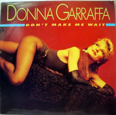 Donna Garraffa - Don't Make Me Wait | Tremper Records (TR 1029) Donna Garraffa - Don't Make Me Wait | Tremper Records (TR 1029)