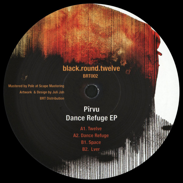 Pîrvu - Dance Refuge EP (USED) | black.round.twelve (BRT002) - 3