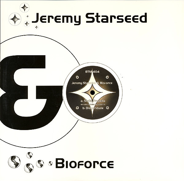 Jeremy Starseed & Bioforce - Stella Propella / Didgeridude | BTM - Bochumer Ton Manufaktur (BTM 404) - main
