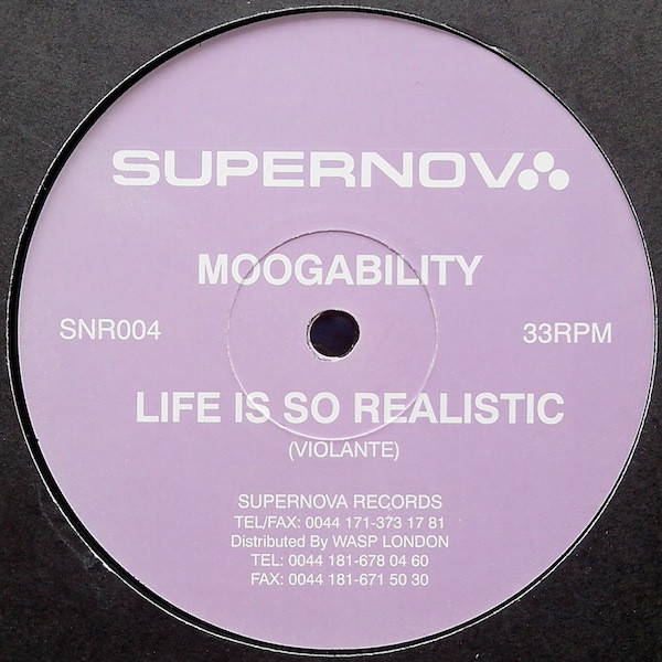 Moogability - Life Is So Realistic | Supernova Records (SNR004)