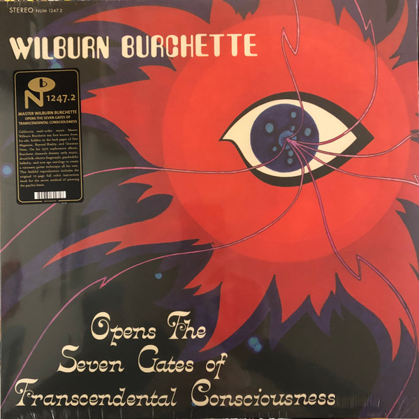 Master Wilburn Burchette - Opens The Seven Gates Of Transcendental Consciousness | Numero Group (NUM1247.2)