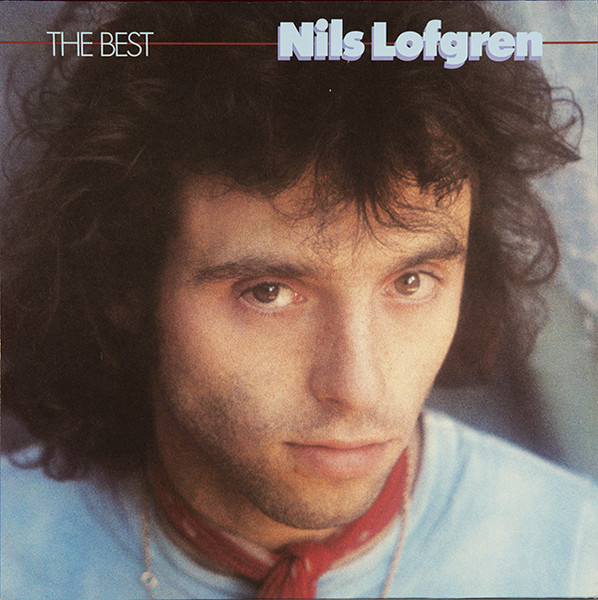 Nils Lofgren - The Best | A&M Records (LP 393 201-1) Nils Lofgren - The Best | A&M Records (LP 393 201-1)