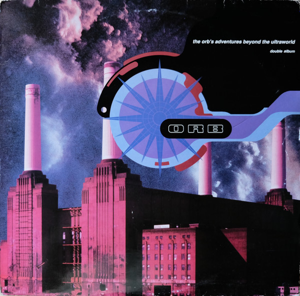 The Orb - The Orb's Adventures Beyond The Ultraworld | Big Life (BLRDLP 5) The Orb - The Orb's Adventures Beyond The Ultraworld | Big Life (BLRDLP 5)