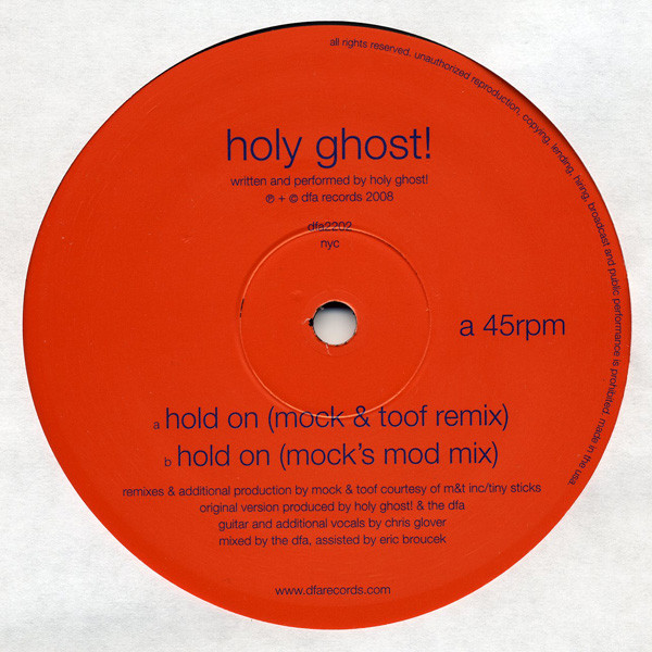 Holy Ghost! - Hold On - Mock & Toof Remixes | DFA (dfa2202)