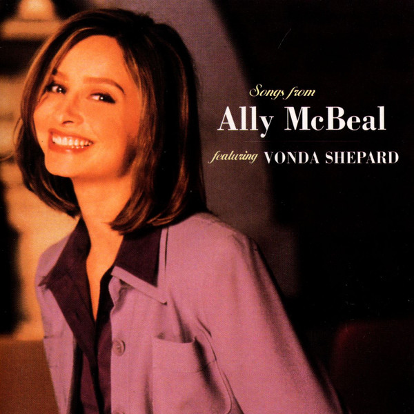 Vonda Shepard - Songs From Ally McBeal | Sony 550 Music (CBK 69365)