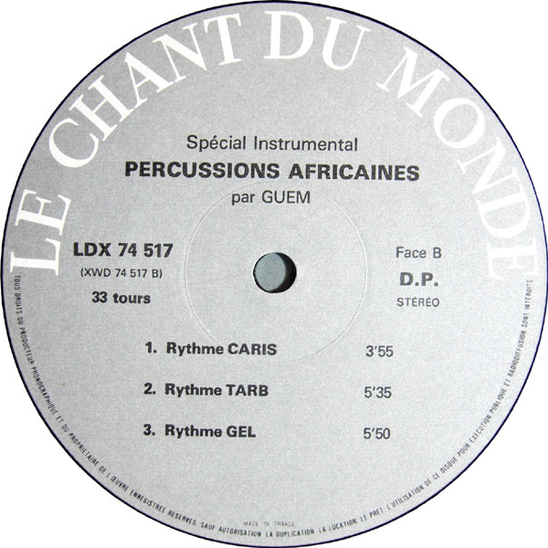 Guem - Les Percussions Africaines | Le Chant Du Monde (LDX 74517) - 7