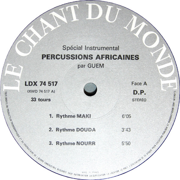Guem - Les Percussions Africaines | Le Chant Du Monde (LDX 74517) - 6