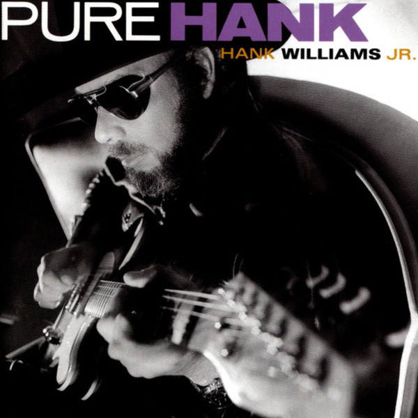Hank Williams Jr. - Pure Hank | Warner Bros. Records (W2-26536)