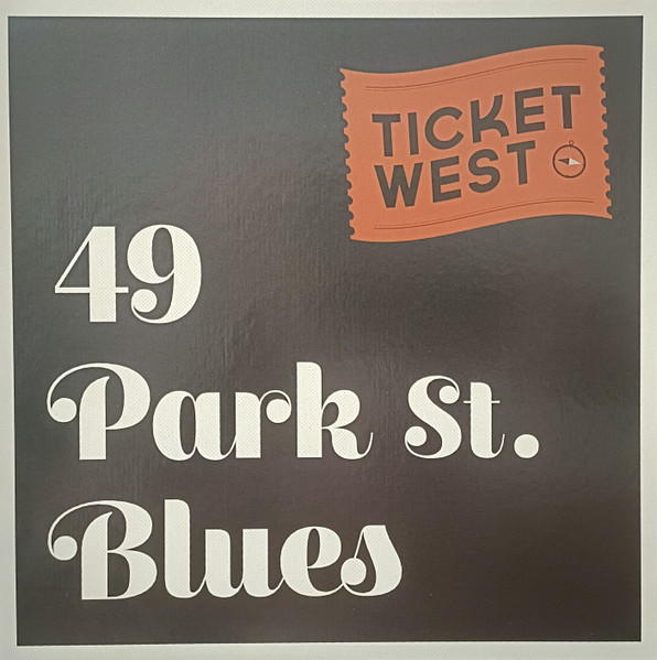 Ticket West - 49 Park St. Blues | Ticket West (TW003)