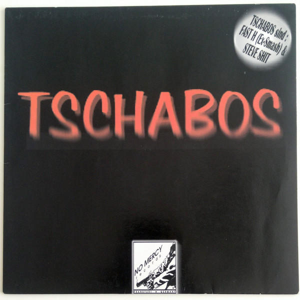 Tschabos - Chikkas !! | No Mercy Records (NM 008)