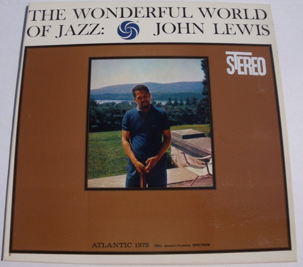 John Lewis - The Wonderful World Of Jazz | Atlantic (SD 1375)