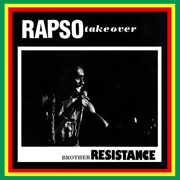 Brother Resistance - Rapso Take Over | Left Ear Records (LER 1003)