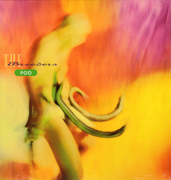 The Breeders - Pod | 4AD (CAD 0006) - main