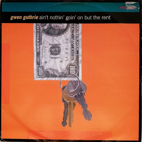 Gwen Guthrie - Ain't Nothin' Goin' On But The Rent (1993 Remix) | Polydor (PZ 276) - main Gwen Guthrie - Ain't Nothin' Goin' On But The Rent (1993 Remix) | Polydor (PZ 276) - main