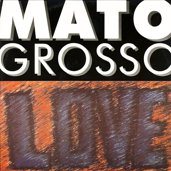 Mato Grosso - Love | B4 Before (BEF 4019) - main