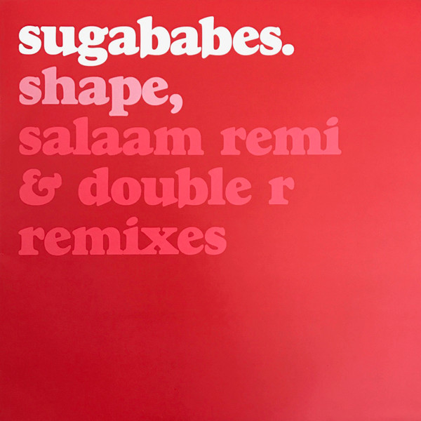 Sugababes - Shape | Island Records (12SUGA5) Sugababes - Shape | Island Records (12SUGA5)