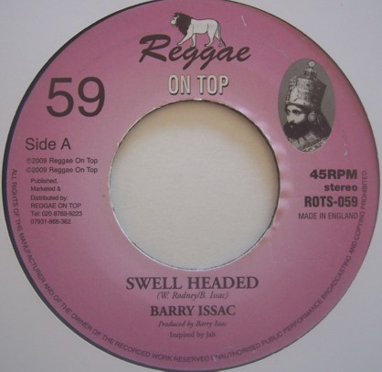 Barry Issac  &  Reggae On Top All Stars - Swell Headed | Reggae On Top (ROTS-059)